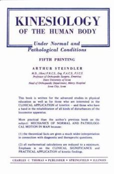 Hardcover Kinesiology: Of the Human Body Under Normal and Pathological Conditions Book