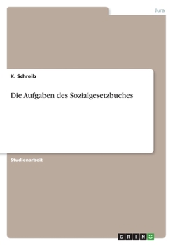 Paperback Die Aufgaben des Sozialgesetzbuches [German] Book