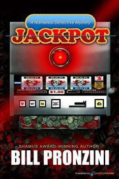 Jackpot - Book #17 of the Nameless Detective