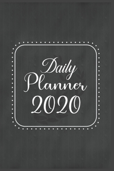 Paperback Daily Planner 2020: 366 Days Daily Planner 2020 - Schedule Each Appointment and Stay Organized in 2020! Book