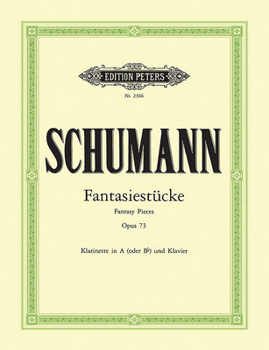 Paperback Fantasiestücke Op. 73 for Clarinet (in a or B Flat) and Piano Book