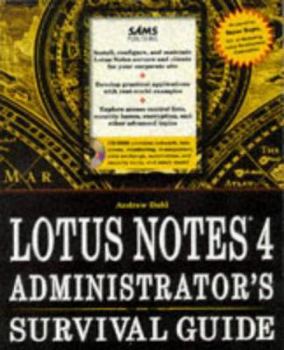 Paperback Lotus Notes 4 Administrator's Survival Guide Book