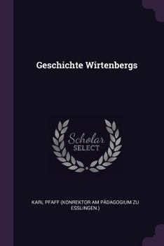 Paperback Geschichte Wirtenbergs Book
