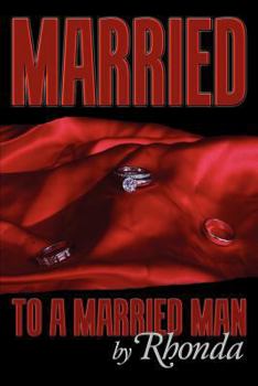 Paperback Married: To a Married Man Book