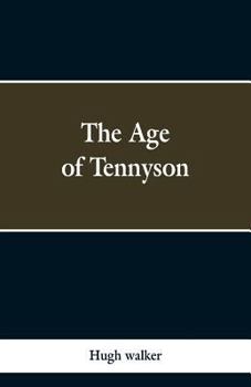 Paperback The Age of Tennyson Book