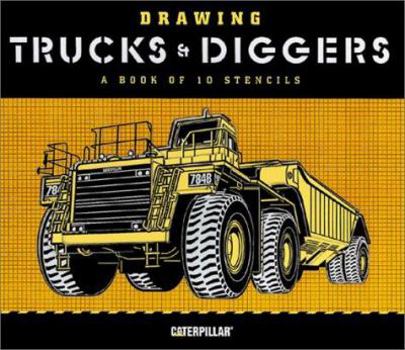 Hardcover Drawing Trucks and Diggers: A Book of 10 Stencils [With Ten Different Stencils] Book