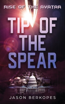 Paperback Rise of the Avatar: Tip of the Spear Book