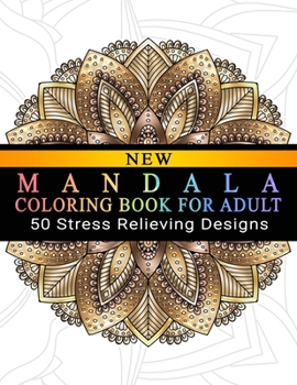 Mandala Coloring Book For Adult: Adult Coloring Book : Meditation Designs, Stress Relieving Mandala Designs : Coloring Book For Adults