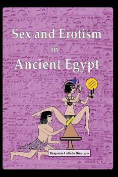 Paperback Sex and Erotism in Ancient Egypt Book