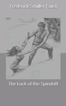 The Luck of the Spindrift