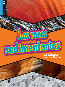 Library Binding Las Rocas Sedimentarias [Spanish] Book