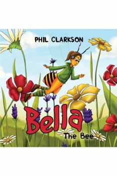 Paperback Bella the Bee Book