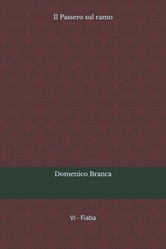 Paperback Il Passero sul ramo [Italian] Book