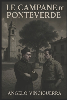Paperback Le Campane Di Ponteverde [Italian] Book