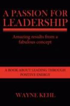 Paperback A Passion for Leadership Book