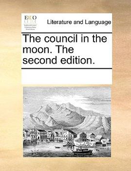 Paperback The Council in the Moon. the Second Edition. Book