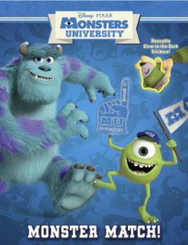 Monster Match!: Glow-in-the-Dark Reusable Sticker Book (Disney/Pixar Monsters University)