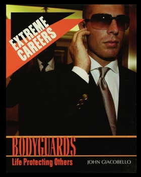 Paperback Bodyguards: Life Protecting Others Book