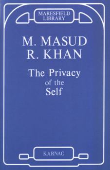 Paperback The Privacy of the Self: Papers on Psychoanalytic Theory and Technique Book
