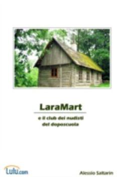 Paperback Laramart E Il Club Dei Nudisti del Doposcuola [Italian] Book