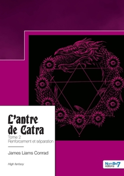Paperback L'antre de Catra - Tome 2: Renforcement et séparation [French] Book