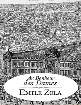 Au bonheur des Dames: édition intégrale (French Edition)