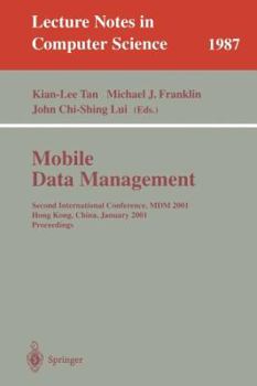 Paperback Mobile Data Management: Second International Conference, MDM 2001 Hong Kong, China, January 8-10, 2001 Proceedings Book