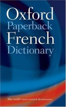 Hardcover The Oxford Paperback French Dictionary: French-English, English-French Book