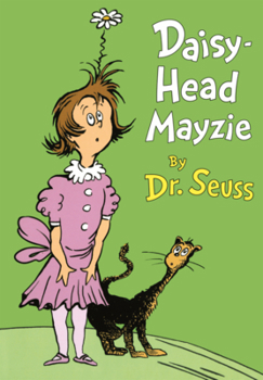 Library Binding Daisy-Head Mayzie Book