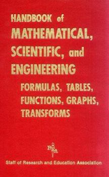 Paperback Handbook of Mathematical, Scientific, and Engineering Formulas, Tables, Functions, Graphs, Transforms Book