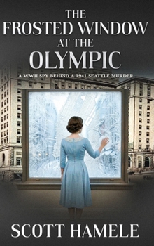 Hardcover The Frosted Window at The Olympic Book