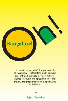 Paperback Oh! Bangalore! Book
