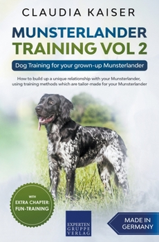 Paperback Munsterlander Training Vol 2 - Dog Training for your grown-up Munsterlander Book