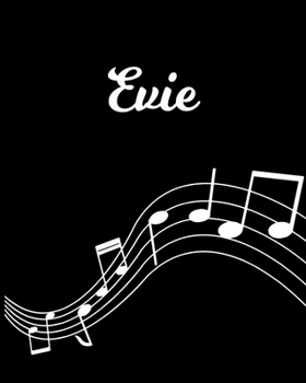 Evie: Sheet Music Note Manuscript Notebook Paper | Personalized Custom First Name Initial E | Musician Composer Instrument Composition Book | 12 ... Guide | Create Compose & Write Creative Songs