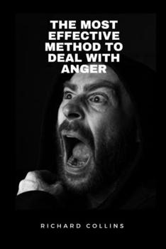 Paperback The Most Effective Method to Deal with Anger Book