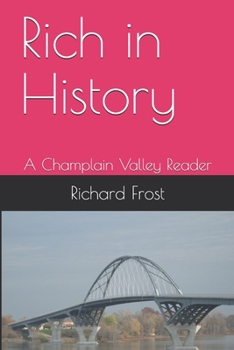 Paperback Rich in History: A Champlain Valley Reader Book