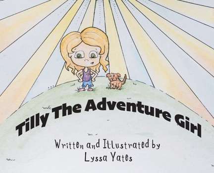 Hardcover Tilly the Adventure Girl Book