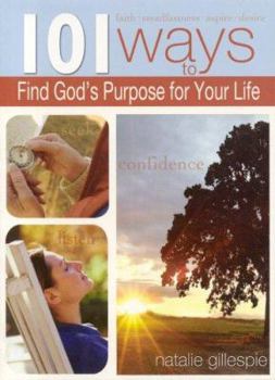 Paperback 101 Ways To Find God's Purpose For Your Life Book