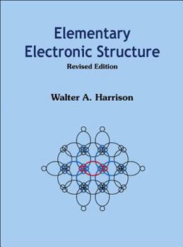 Hardcover Elementary Electronic Structure (Revised Edition) Book