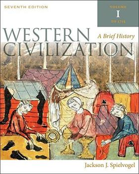 Western Civilization: A Brief History, Volume I