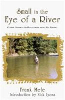 Hardcover Small in the Eye of a River Book