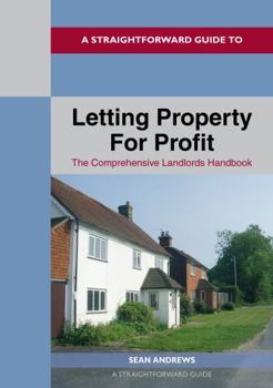 Paperback A Straightforward Guide To Letting Property For Profit: Revised Ediition - 2024 Book