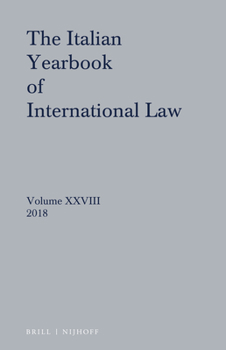 Hardcover Italian Yearbook of International Law 28 (2018) Book