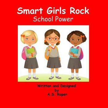 Paperback Smart Girls Rock: School Power Book