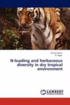 Paperback N-Loading and Herbaceous Diversity in Dry Tropical Environment Book