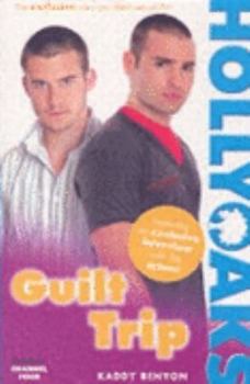 Paperback " Hollyoaks " : Guilt Trip (Hollyoaks) Book