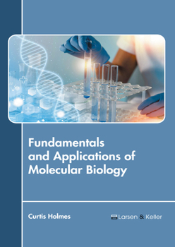 Hardcover Fundamentals and Applications of Molecular Biology Book