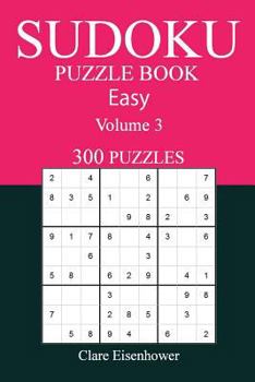 Paperback 300 Easy Sudoku Puzzle Book: Volume 3 Book