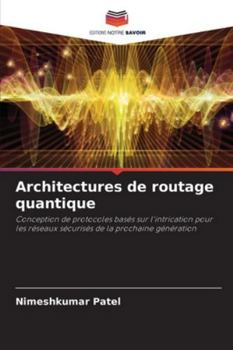 Paperback Architectures de routage quantique [French] Book