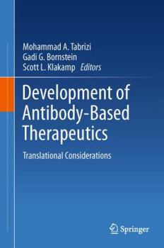 Hardcover Development of Antibody-Based Therapeutics: Translational Considerations Book